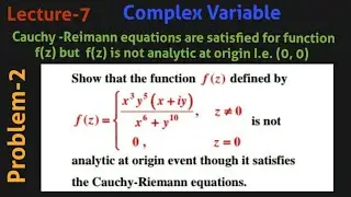 Cauchy-Riemann equations are satisfied for the function f(z) but f(z) is not analytic at origin