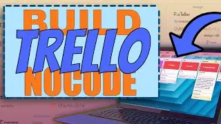 Build A Project Management App (LIKE TRELLO) Without Code (Make $1-2K/Month)