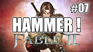 C'EST BON C'EST R&Eacute;PAR&Eacute; ! (HAMMER) -| FABLE 2 #07 |-