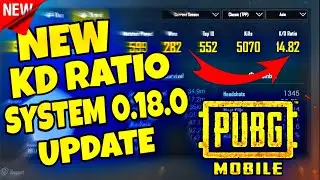 NEW KD RATIO SYSTEM CHANGED | 0.18.0 UPDATE | NOW HOW TO MAINTAIN KD