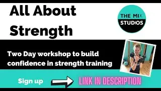 All About Strength Workshop: Jan 18th and 25th