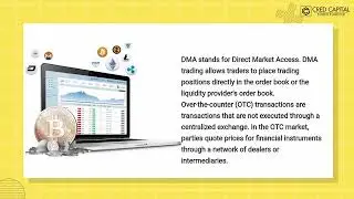 Trade with the Leader DMA Liquidity Solutions
