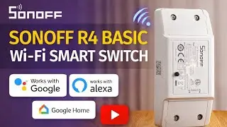 SONOFF R4 Basic Smart Switch Review | Setup, Wiring, Alexa & Google Home | Smart Home Automation