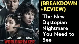 Worldbreaker Movie Review | Why Women Rule the End of the World