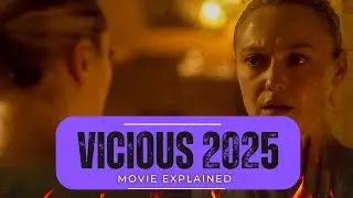 VICIOUS 2025 Horror Movie Explained #english