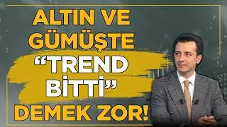 Altın ve Gümüşün Düşüşü Bir Yerde Bitecek Yükseliş Başlayacak! Uzman İsimden Altın ve Gümüş Yorumu!