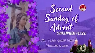 December 6, 2025 / Second Sunday of Advent ( Anticipated Mass )