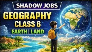 (6) Earth &ndash; Land | Physical Geography | UPSC SSC NDA