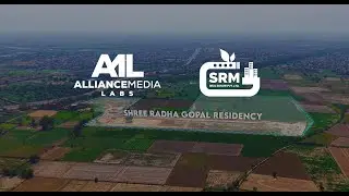 Alliance Media Labs|Location AV|SRM Group |Kosi|Drone Route Video|Real Estate Video Production| U.P