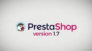Build your Ecommerce site with PrestaShop 1.7