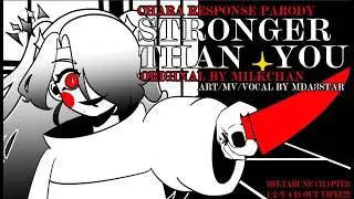 @Milkychan  ✨ Stronger than You -Chara Response- | Undertale Parody【MDA3STAR】COVER