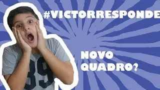 VICTORRESPONDE#1 - NOVO QUADRO?
