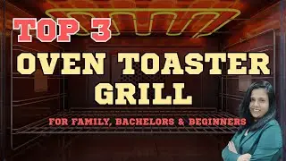 BEST Oven Toaster Grill for HOME in INDIA 2025🌟TOP 3 OTG for HOME in 2025