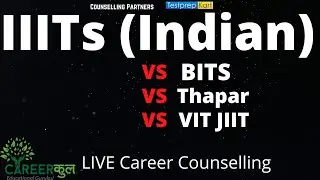 IIITs Vs Bits Vs Thapar ? Which one to choose Private vs Government Career Counselling Sagar Lucknow