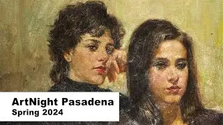 ArtNight Pasadena: Spring 2024