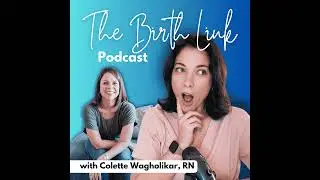 38. When Birth Plans Change: Mastering the Art of the PIVOT with Dawn Hancock