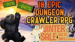 Steam Winter Sale 2021 - 10 Epic Dungeon Crawler RPG with HUGE Discount!