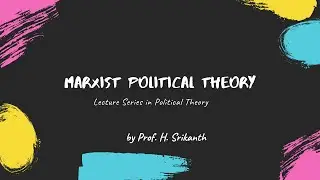 Lecture on Gramsci's Theory of State and Hegemony