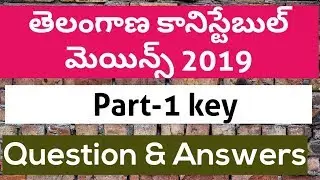 TS CONSTABLE MAINS KEY PAPER 2019  PART-1