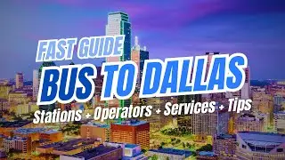 Bus to DALLAS, Texas: Greyhound, Flixbus, Services, Tips & Station Guide