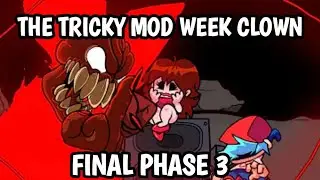 BF VS Tricky Mod Week Clown [Hard] | Final Phase 3 - Friday Night Funkin