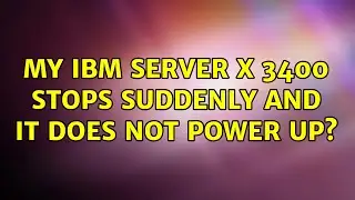My IBM server X 3400 stops suddenly and it does not power up?