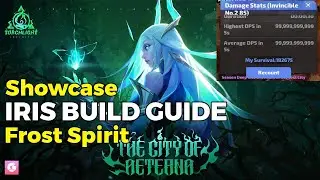 Showcase IRIS Frost Spirit Build - 99B DPS - Torchlight Infinite SS4