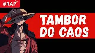 LUFFY — TAMBOR DO CAOS | TRAP / FUNK BR / RAP ANIME
