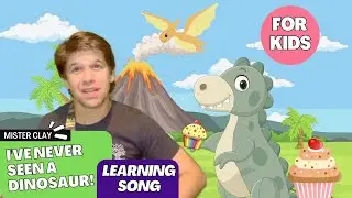 I've Never Seen a Dinosaur / Kids Educational song  learning song / Silly Songs for Kids #kidssongs