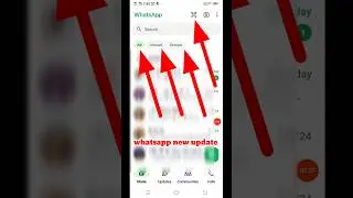 whatsapp new update 2024 | All, unread , groups in whatsapp |#shorts