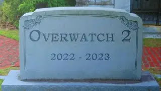 Goodbye, Overwatch 2