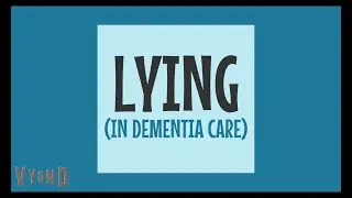Therapeutic Lies in Dementia Care - an animation from the CAIT and Newcastle Model series