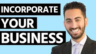 How to Incorporate Your Business (Step-by-Step Guide)