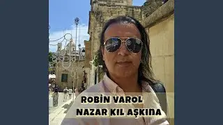 Nazar Kıl Aşkına