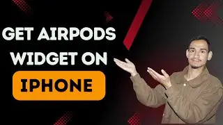 iPhone Tutorial: Show AirPods Battery on Widget Screen