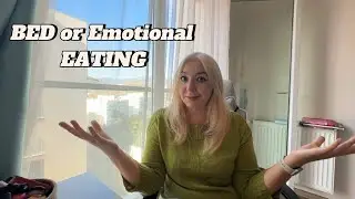 Do I Have Binge Eating Disorder or Emotional Eating? | My Honest Recovery Reflections