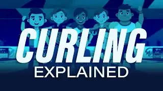 Curling Explained: How to Play Curling | Olympic Winter Sport Guide