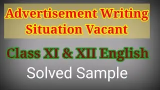 Advertisement Writing|Situation Vacant Advertisement|Sample Advertisement Solved|Advertisement|