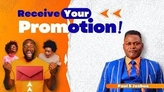 5 PROPHETIC PRAYERS TO BOOST YOUR PROMOTION |EP 763 |LIVE WITH PAUL S JOSHUA