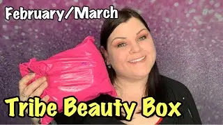 Tribe Beauty Box February/March Box Unboxing +Coupon Code