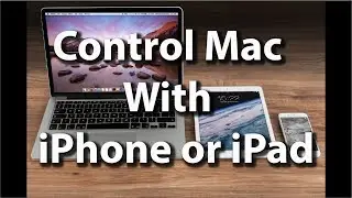 Управляйте Mac с помощью iPhone &mdash; Удаленный рабочий стол Mac и демонстрация экрана Mac на iPhone &mdash; удаленный доступ к Mac!