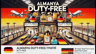 Hannover Duty Free Fiyatları 💸 | Alışveriş İpuçları ve En İyi Fırsatlar!