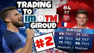 TRADING TO IMOTM GIROUD 2- AMAZING DEALS !!
