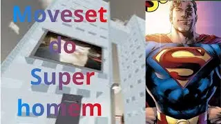 MOVESET DO SUPERMAN! 