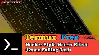 Hacker Style Matrix Effect - Green Falling Texthow to make termux #termux #sbo #sbotvm #workfromhome