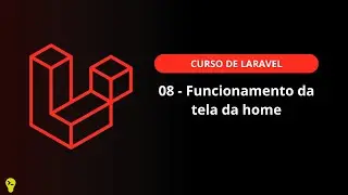 08 - Funcionamento da tela da home