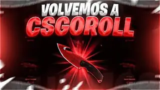 💢CSGOROLL: VOLVEMOS A CSGOROLL💢
