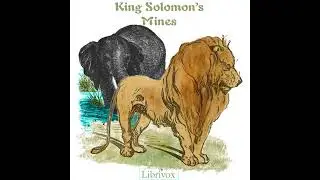 King Solomon's Mines, by H. Rider Haggard - Full Audiobook Part 2 of 2