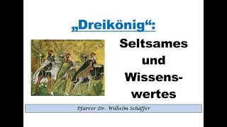 Seltsames und Wissenswertes zum &bdquo;Dreik&ouml;nigs&ldquo;-Fest