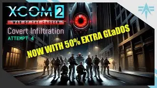 Cmdr & GLaDOS - Covert Infiltration L/I - Attempt 4